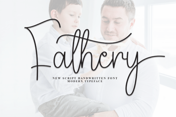 Fathery: A Heartfelt Font for Emotional Expression