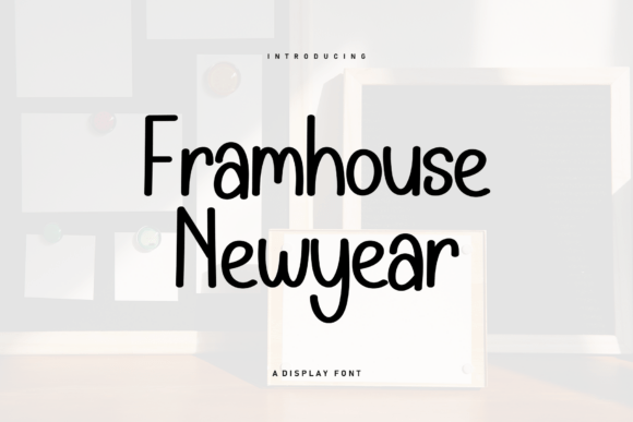 Framhouse Newyear: A Font That Brings Warmth and Personality to Your Projects
