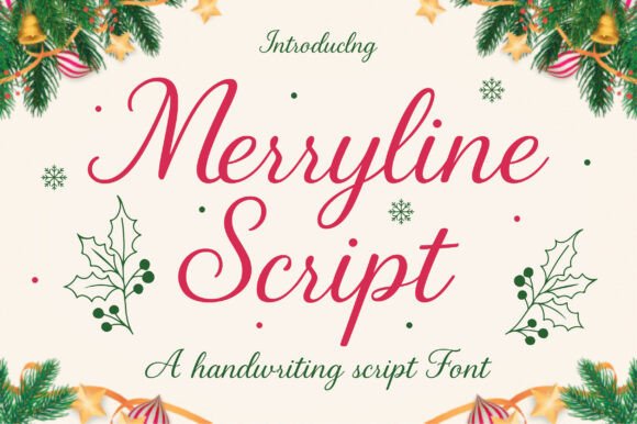Merryline Scrip: A Festive Handwritten Font for Holiday Creativity